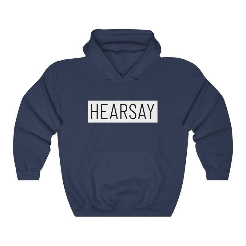 Hearsay Hoodie