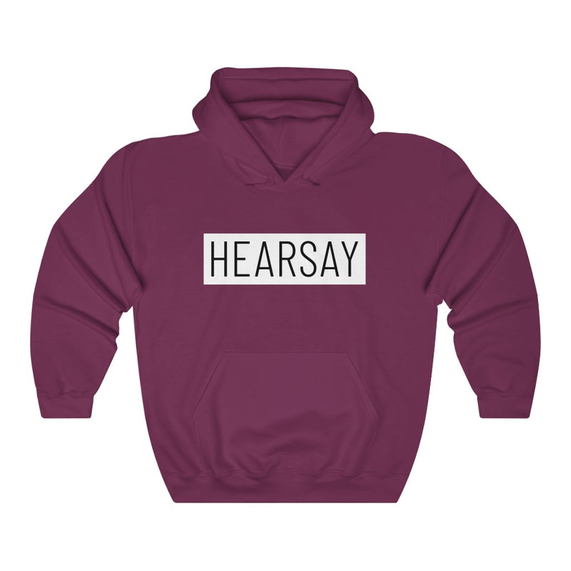 Hearsay Hoodie