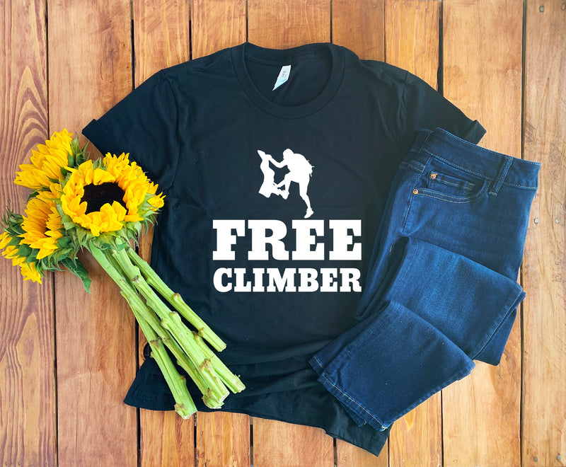 Free Climber Shirt • Rock Climbing Shirt • Rock Climbing Gift • Rock Climber Shirt • Rock Climber Gift • Rock Climber Hoodie • Climber tee