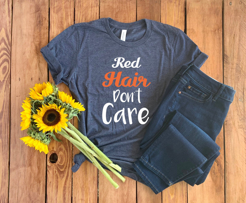 Red Hair Don't Care Shirt • Redhead Shirt • Ginger Shirt • Gift For Redhead • Ginger Tshirt • Redhead Tee • Funny Redhead T-Shirt • Redhead