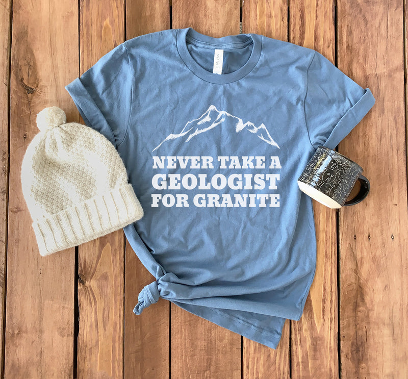 Geology Shirt • Geology Gift Shirt • Geologist Tee Shirt • Geologist Gift Shirt • Geology Student Shirt • Geology Lover Shirt • Unisex Tee