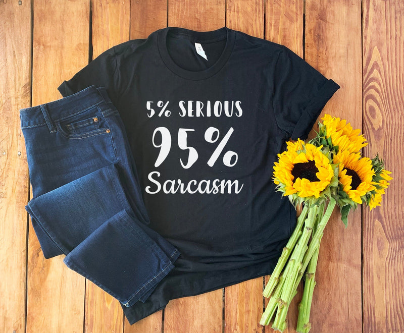 Sarcasm T-shirt • Sarcasm Tee • Sarcasm Shirt • Funny Sarcasm T-shirt • Sarcastic Gift • Sarcastic Shirt • Sarcastic Tee • Unisex Tee