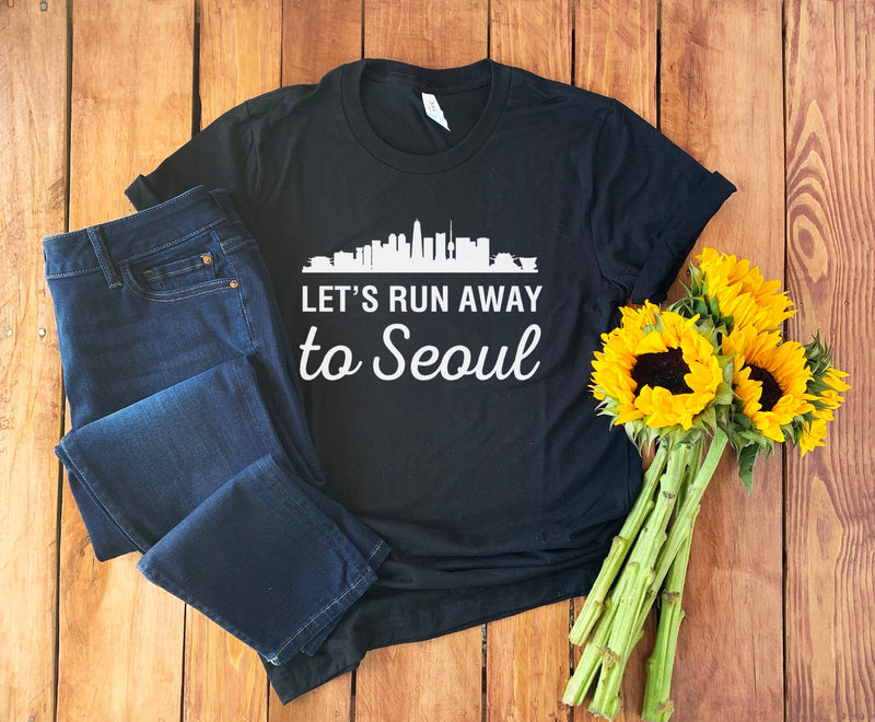 Seoul Skyline Shirt • Let's Run Away to Seoul • Seoul Shirt • South Korea Shirt • Korea Shirt • Korean T-Shirt • Travel Shirt • Unisex Tee