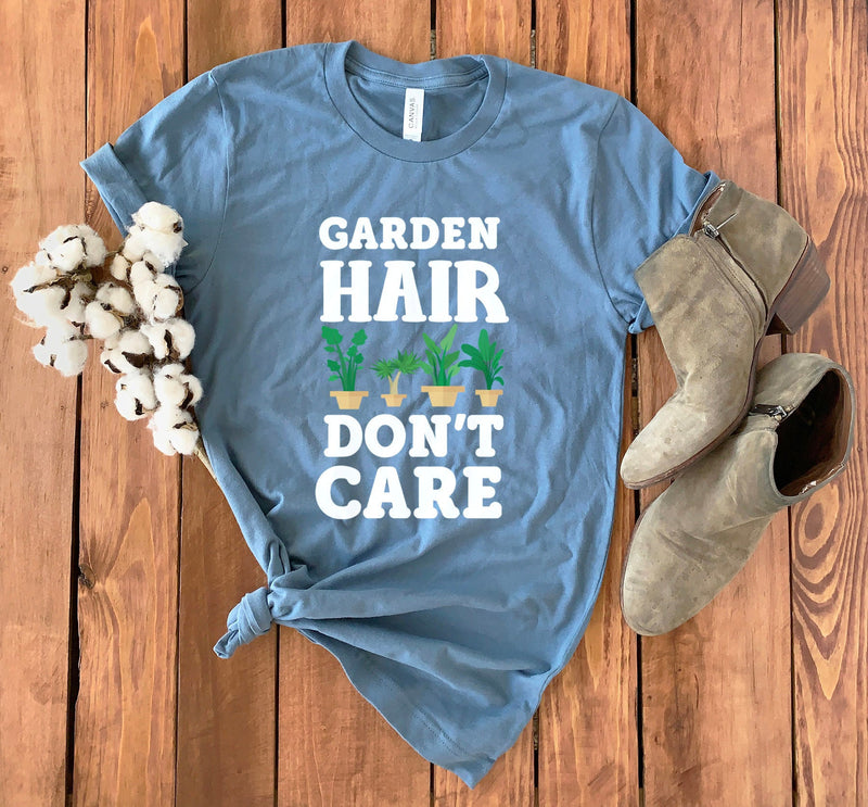 Gardening Shirt • Garden Lover Tee • Garden Hair Don't Care • Botanical T-Shirt • Gift For Gardener • Garden Lover T-Shirt • Unisex Tee