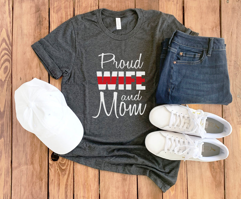 Firefighter Wife Shirt • Firefighter Wife • Fire Wife Tee • Firefighter Wifey • Thin Red Line Shirt • Proud Mom • Fireman Wife • Unisex Tee