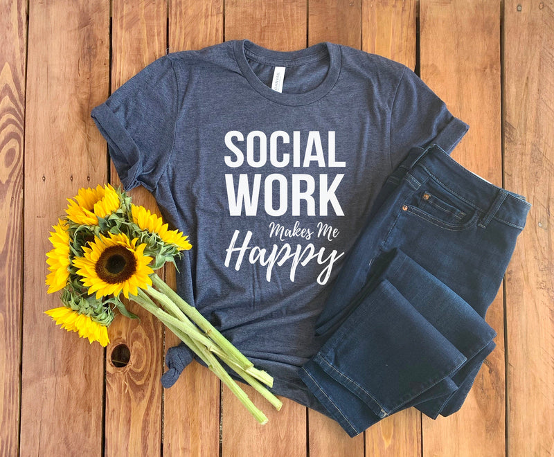 Social Work Shirt • Social Work Gift • Social Worker Shirt • Social Work T-Shirt • Gift Social Work • Social Work Student • Social Work It