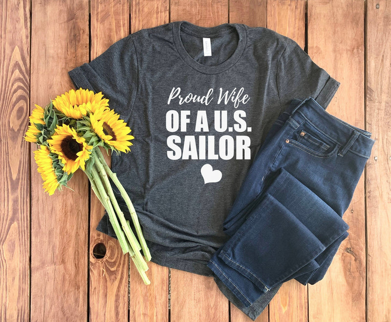 US Navy Wife Shirt • US Navy Wife Gift • Navy Wife T-Shirt • Proud Navy Wife • Gift For Navy Wife • Sailor Wife Shirt • Military Wife Tee