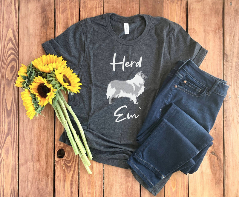 Herd Em' Shirt • Border Collie Shirt • Collie Gift • Collie Shirt • Border Collie Gift • Sheep Dog Shirt • Sheep Dog Gift • Dog Lover Shirt