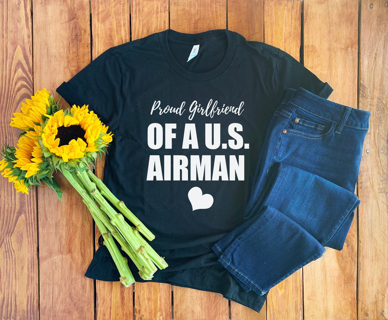 Airman Girlfriend T-Shirt • US Airman Girlfriend • Airman Shirt • Airman Girlfriend • Airman Girlfriend Hoodie • Military Shirt