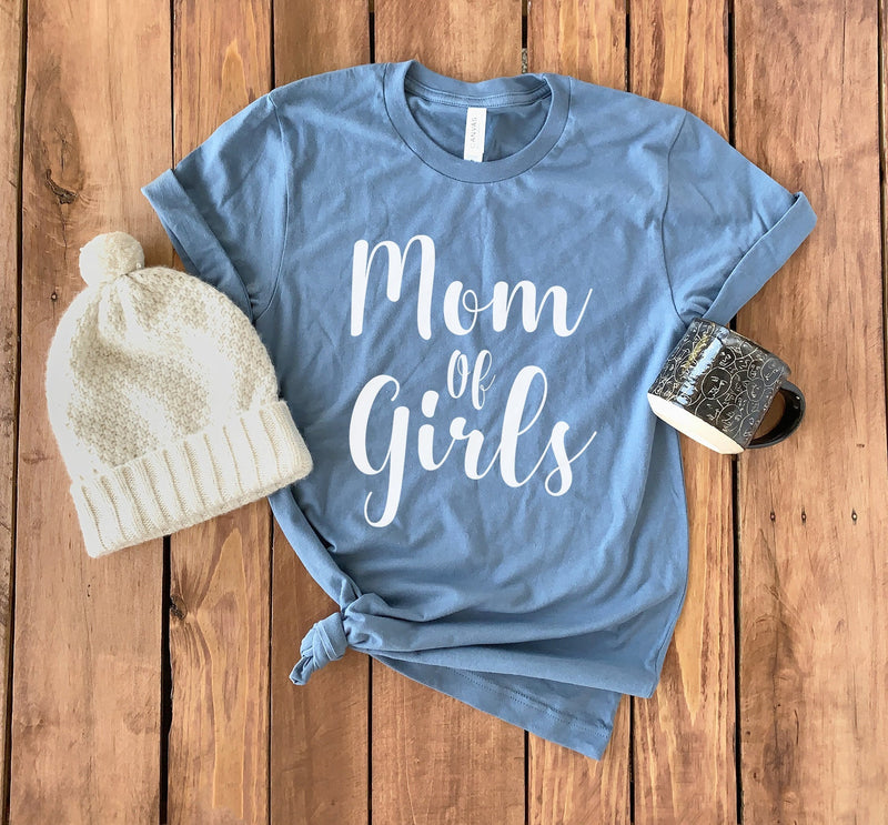 Mom of Girls Shirt • Girl Mom Shirt • Girl Mom T-Shirt • Gift for Mom • Girl Gang • Mom Life Shirt • Mom Gift • Girl Mom Gift • Blessed Mom