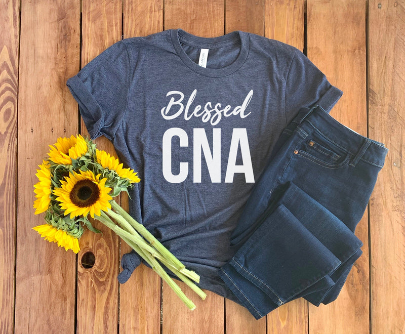 Blessed CNA Shirt • CNA Gift • Certified Nursing Assistant • Cna T-Shirt • Gift For CNA • Cna Hoodie • Cna Sweatshirt • Nurse T-Shirt • Cna