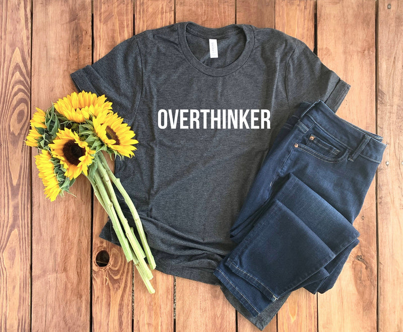 Overthinker Shirt • Overthink Shirt • Let Me Overthink This • Overthinking Shirt • Overthinking T-Shirt • Sarcastic Shirt • Overthinking Tee