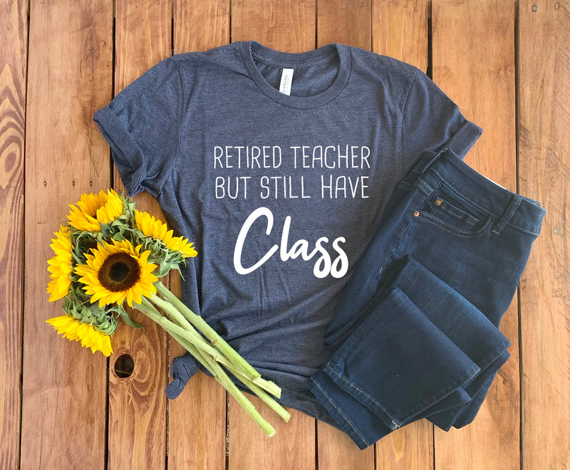 Retired Teacher Shirt • Retired Teacher Gift • Teacher Retirement Gift • Newly Retired Teacher • Teacher Tee • Retirement Gift • Unisex Tee