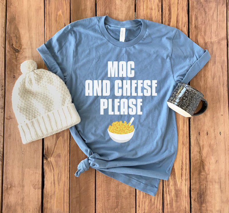 Mac and Cheese Shirt • Mac and Cheese T-Shirt • Mac and Cheese Lover • Foodie Shirt • Foodie Gift • Mac n Cheese Tee • Food Lover Shirt