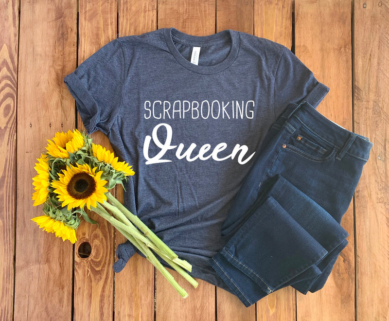 Scrapbooking Queen Shirt • Scrapbooker T-Shirt • Scrapbooker Gift • Scrapbook Lover • Scrapbooker Hoodie • Scrapbooker Shirt • Scrapbook Tee