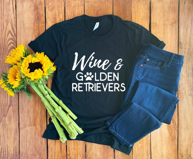 Wine & Golden Retrievers Shirt • Golden Retriever Mom • Golden Retriever T-Shirt • Golden Retriever Gift • Wine Lover Shirt • Wine T-Shirt