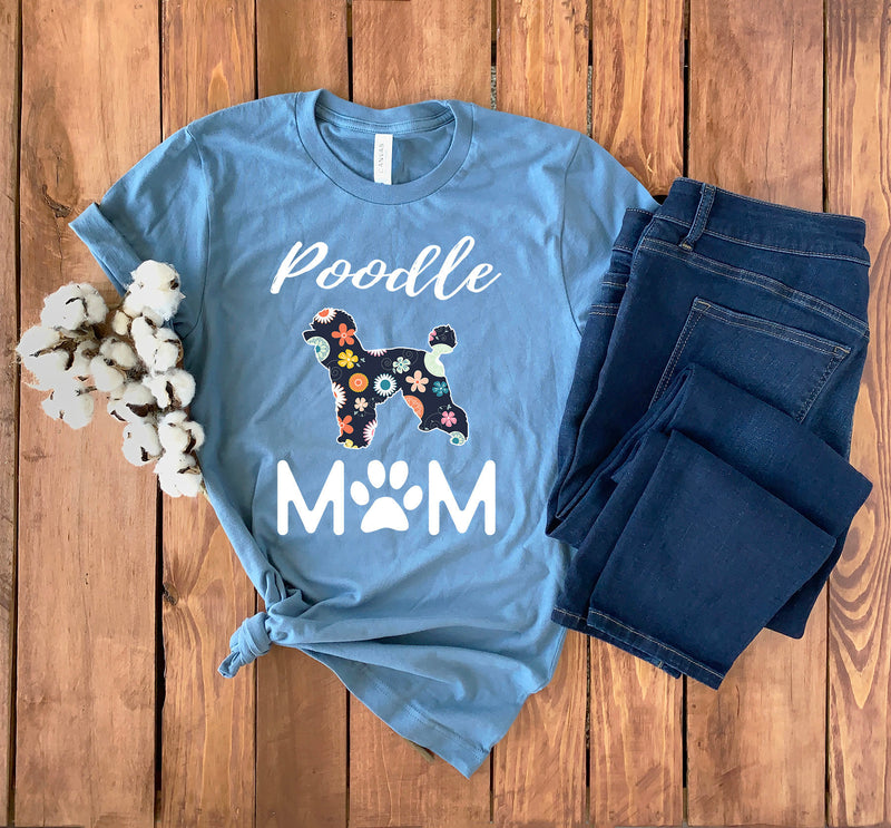 Poodle Mom Shirt • Poodle Mom T-Shirt • Poodle Mom Gift • Poodle Mom Hoodie • Poodle Mom Sweatshirt • Poodle T-Shirt • Poodle Mom Tee